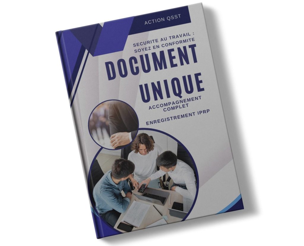 Le Document Unique d'Evaluation des Risques Professionnels